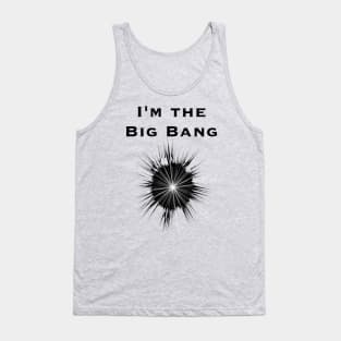 I'm the Big Bang Tank Top